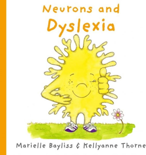 Neurons And Dyslexia - Graffeg Limited - Paperback / Softback