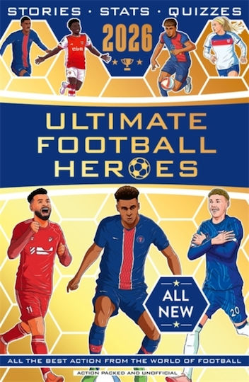 Ultimate Football Heroes 2026 - Brand New Content - John Blake Publishing Ltd - Paperback / Softback