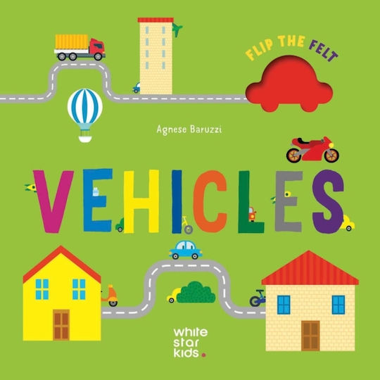 Vehicles: Flip The Felt - White Star - Board Book Vehicles: Flip The Felt - White Star - Board Book