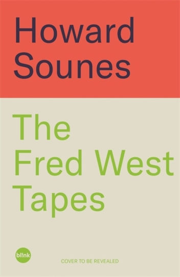 Fred West Tapes - John Blake Publishing Ltd - Hardback