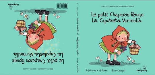 La Caputxeta Vermella / Le Petit Chaperon Rouge - Dragonfly Bilingual Books - Hardback