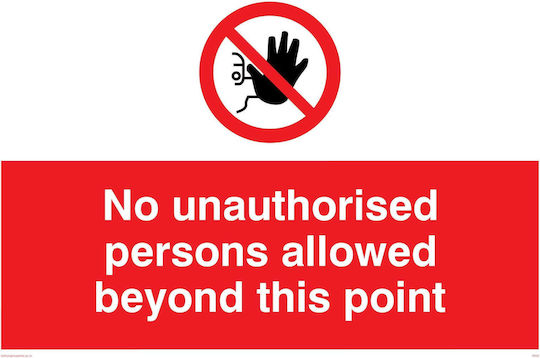 Viking Signs Pa30-a4l-3m Sign "no Unauthorised Persons Allowed Beyond This Point" 3 Mm Hard Plastic H X W