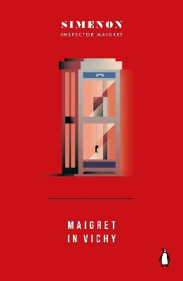 Maigret In Vichy: Inspector Maigret Georges Simenon Penguin Classics
