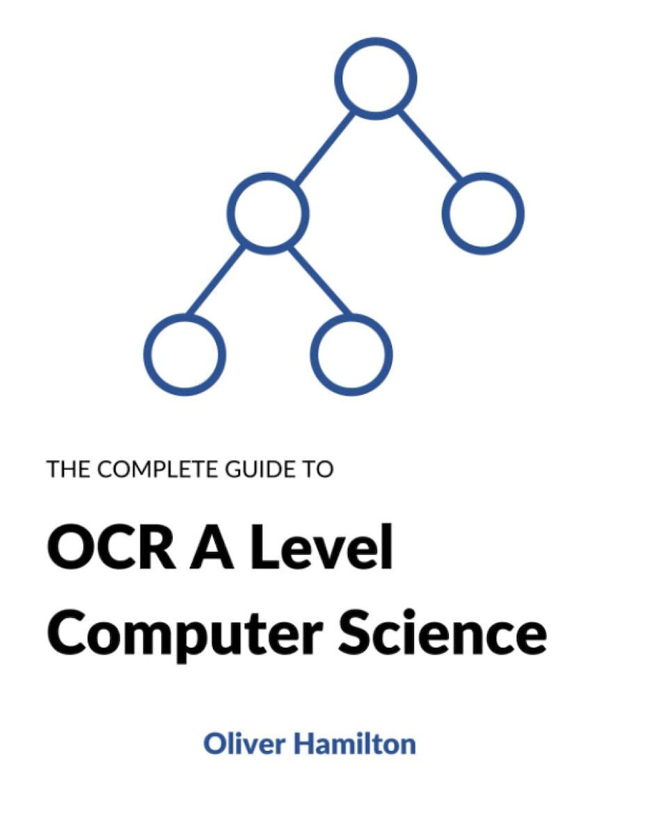 The Complete Guide To Ocr A Level Computer Science | Skroutz Cărți