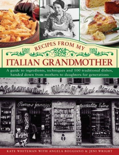 Recipes From My Italian Grandmother - Anness Publishing - Hardback