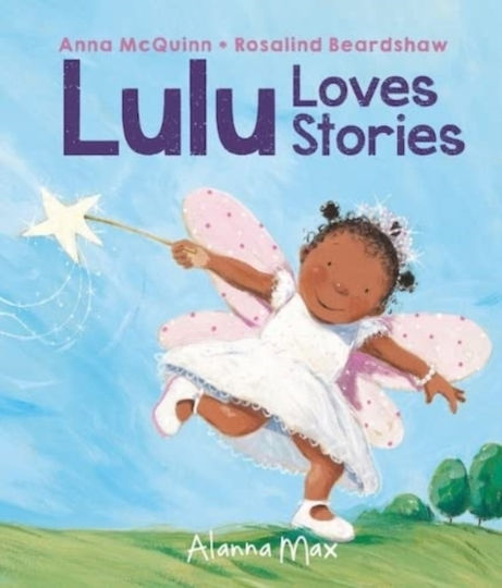 Lulu Loves Stories - Alanna Max - Paperback / Softback Lulu Loves Stories - Alanna Max - Paperback / Softback
