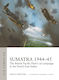 Sumatra 1944–45 - Bloomsbury Publishing Plc - Paperback / Softback