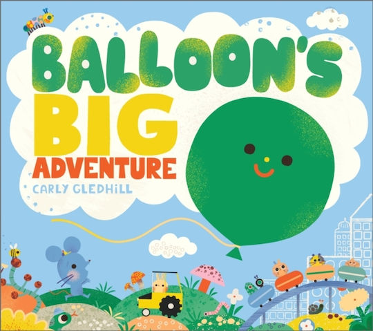 Balloon's Big Adventure - Andersen Press Ltd - Hardback