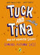 Tuck And Tina And The Haunted School - Penguin Random House Children's Uk - Paperback / Softback