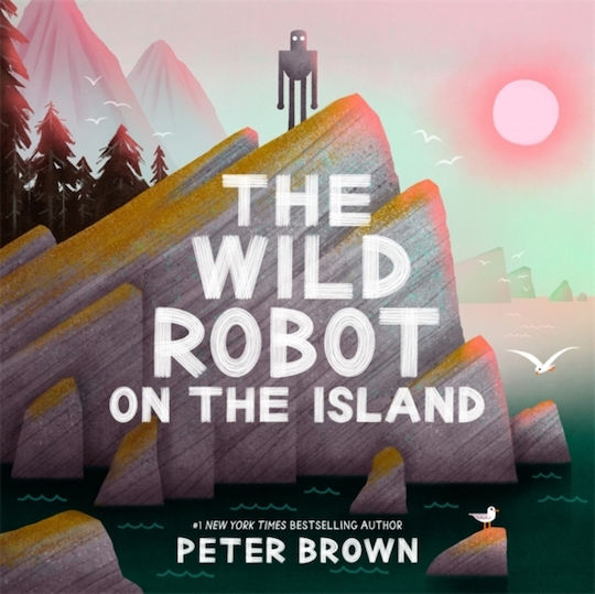 Wild Robot On The Island - Bonnier Books Ltd - Paperback / Softback