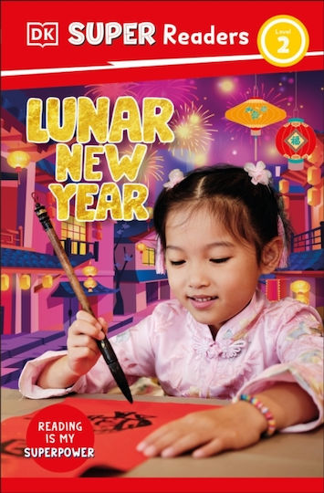 Dk Super Readers Level 2 Lunar New Year - Dorling Kindersley Ltd - Paperback / Softback