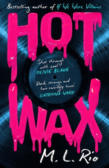 Hot Wax - Headline Publishing Group - Hardback