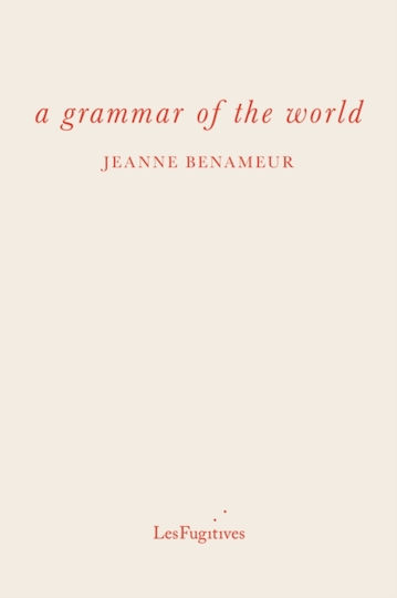 Grammar Of The World - Les Fugitives - Paperback / Softback