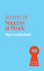 Secrets Of Success At Work - John Murray Press - Paperback / Softback