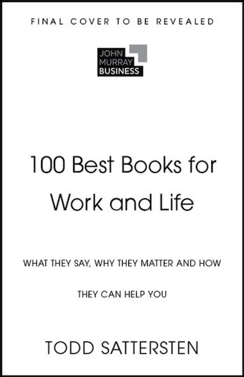 100 Best Books For Work And Life - John Murray Press - Hardback