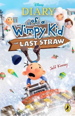 Diary Of A Wimpy Kid: The Last Straw (book 3): Special Disney+ Cover Edition Jeff Kinney Puffin