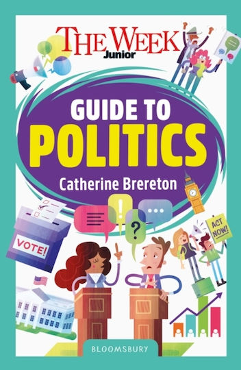 Week Junior Guide To Politics - Bloomsbury Publishing Plc - Paperback / Softback