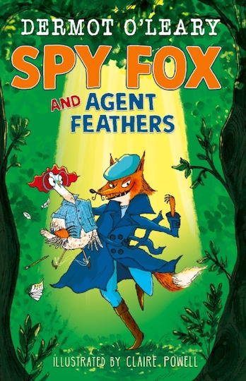 Spy Fox And Agent Feathers - Hachette Children's Group - Paperback / Softback