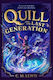 Quill And The Last Generation C. M. Lewis Macmillan Children's Books