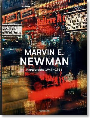 Marvin E. Newman. Photographs 1949–1983 Lyle Rexer Taschen Gmbh