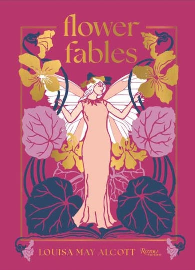 Flower Fables - Rizzoli International Publications - Hardback Flower Fables - Rizzoli International Publications - Hardback