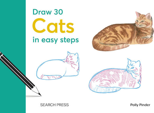 Cats: In Easy Steps (draw 30 In Easy Steps)