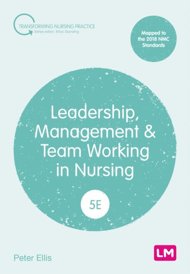 Leadership, Management And Team Working In Nursing - Sage Publications Ltd - Paperback / Softback