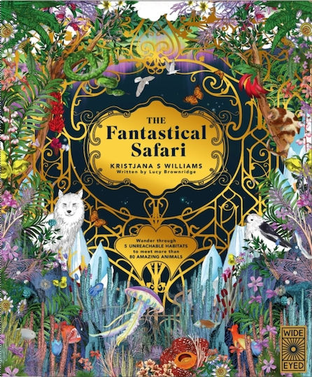 Fantastical Safari - Quarto Publishing Plc - Hardback