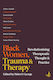 Women Trauma And Therapy Revolutionizing Therapeutic Thought And Practice