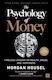 Psychology Of Money - Harriman House Publishing - Hardback