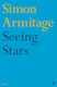 Seeing Stars Simon Armitage Faber & Faber