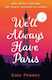 We'll Always Have Paris: The Uplifting Debut Rom-com Of The Year Set Against The Stunning Backdrop Of The City Of Love Kate Penney Hodder Paperback