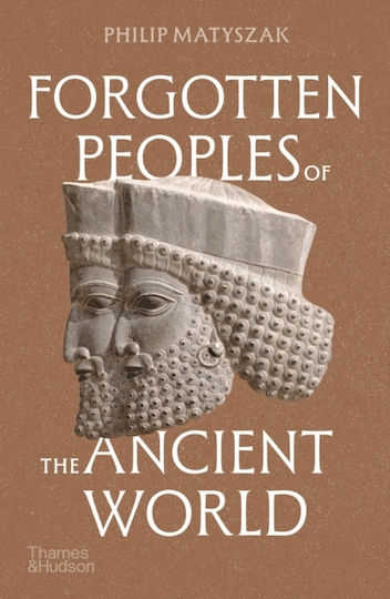 Forgotten Peoples Of The Ancient World - Thames & Hudson Ltd - Paperback / Softback