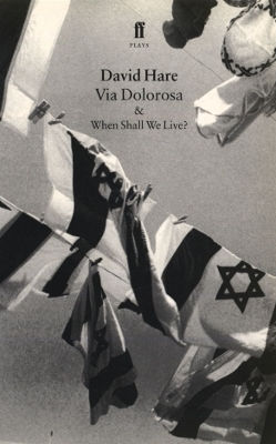 Via Dolorosa David Hare Faber & Faber