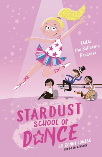 Stardust School Of Dance: Lulu The Ballerina Dreamer - Five Mile - Paperback / Softback