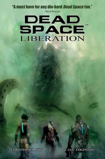 Dead Space Vol. 3 Liberation - Titan Books Ltd - Paperback / Softback Dead Space Vol. 3 Liberation - Titan Books Ltd - Paperback / Softback