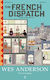 The Dispatch Wes Anderson