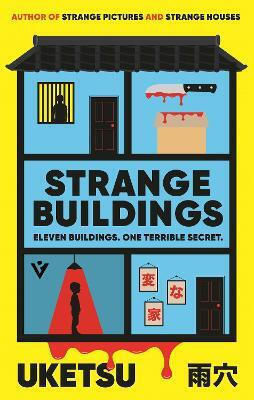 Strange Buildings Uketsu Pushkin Vertigo Strange Buildings Uketsu Pushkin Vertigo