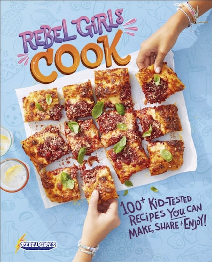 Rebel Girls Cook - Rebel Girls Inc - Hardback Rebel Girls Cook - Rebel Girls Inc - Hardback