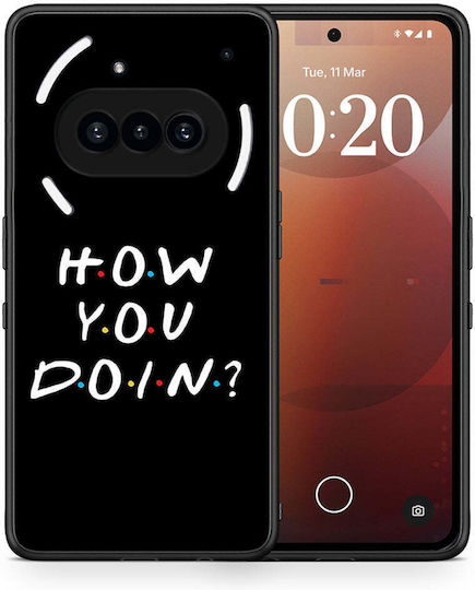 How You Doin Nothing Phone 3a Case
