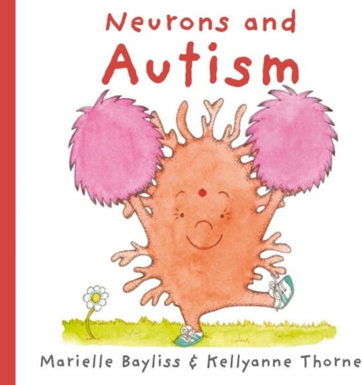 Neurons And Autism - Graffeg Limited - Paperback / Softback