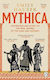 Mythica A New Of Homer’s World Through The Women Written Out Of It Emily Hauser