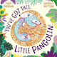 You've Got This Little Pangolin Tola Okogwu