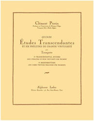 Clement Perrin 15 Etudes Transcendantes Et Six Preludes De Grande Virtuosite Τρομπέτα