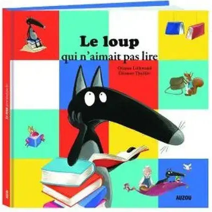 Le Loup Qui N'aimait Pas Lire
