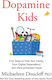 Dopamine Kids - Harpercollins Publishers - Paperback / Softback