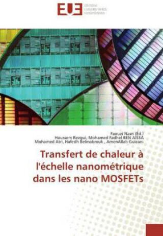 Transfert De Chaleur À L'échelle Nanométrique Dans Les Nano Mosfets