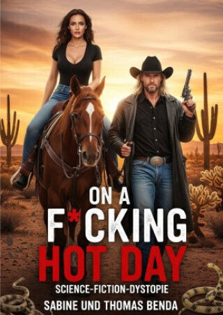 On A F*cking Hot Day On A F*cking Hot Day