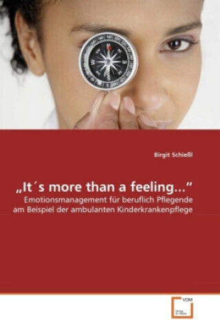 It's More Than A Feeling...