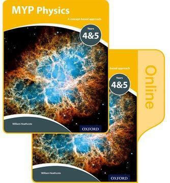 Myp Physics: A Concept Based Approach: Print And Online Pack Myp Physics: A Concept Based Approach: Print And Online Pack